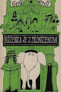 8770. Durrell, Gerald Malcolm – Růženka je z příbuzenstva