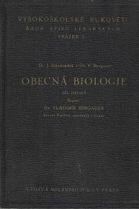 88869. Bergauer, Vladimír – Obecná biologie, Díl II.