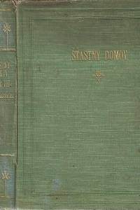 39641. Šťastný domov : časopis věnovaný českým ženám a domácnostem, Ročník VII. (1911-1912)