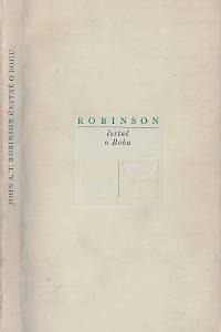 11666. Robinson, John Arthur Thomas – Čestně o Bohu