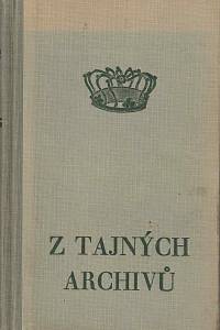65403. Z tajných archivů (Kokoty - vladaři - šlechta)