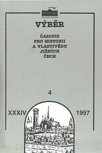 147336. Výběr : časopis pro historii a vlastivědu jižních Čech, Ročník XXXIV., číslo 4 (1997)