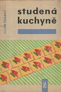 27693. Vrabec, Vilém – Studená kuchyně 