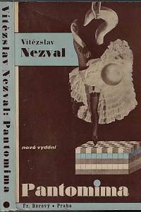 136706. Nezval, Vítězslav – Pantomima