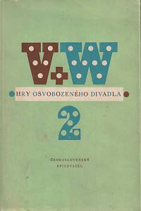 26709. Voskovec, Jiří / Werich, Jan – Hry Osvobozeného divadla II.