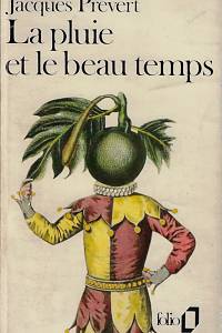 163924. Prévert, Jacques – La pluie et le beau temps