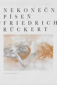 54145. Rückert, Friedrich – Nekonečná píseň