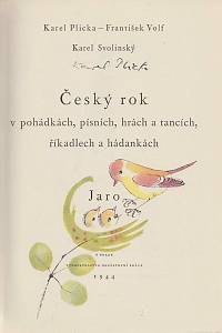 Plicka, Karel / Volf, František / Svolinský, Karel – Český rok v pohádkách, písních, hrách a tancích, říkadlech a hádankách - Jaro (podpis)