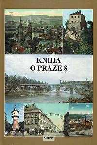 58919. Broncová, Dagmar (ed.) – Kniha o Praze 8 (Libeň, Karlín)