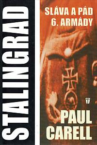 14515. Carell, Paul – Stalingrad : sláva a pád 6. armády