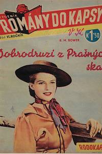 163978. Bower, B.M. [= Sinclair Cowan, Bertha Muzzy] – Dobrodruzi z Prašných skal