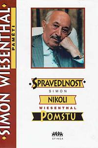 24291. Wiesenthal, Simon – Spravedlnost, nikoli pomstu : paměti