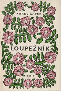 28584. Čapek, Karel – Loupežník 