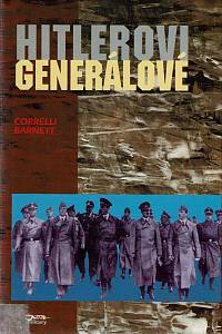 49724. Barnett, Correlli – Hitlerovi generálové