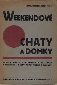 44255. Kuthan, Karel – Weekendové chaty a domky