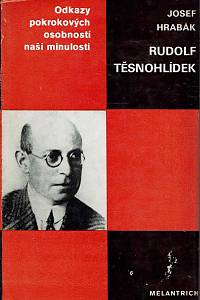 17888. Hrabák, Josef – Rudolf Těsnohlídek