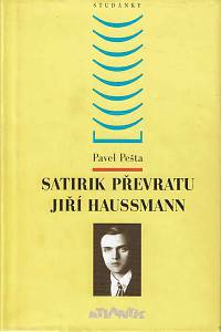 61854. Pešta, Pavel – Satirik převratu Jiří Haussmann