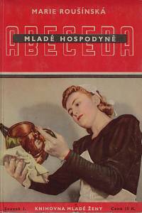 164043. Roušínská, Marie – Abeceda mladé hospodyně