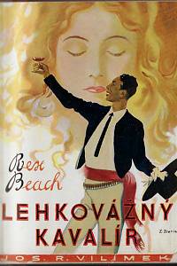 164065. Beach, Rex – Lehkovážný kavalír ; Draví ptáci