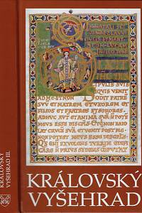 164761. Královský Vyšehrad. III. : sborník příspěvků ze semináře Vyšehrad a Přemyslovci
