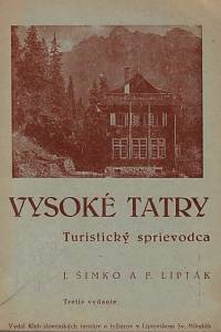 47997. Šimko, Jožo / Lipták, Fero – Vysoké Tatry : turistický sprievodca