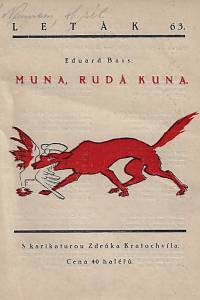 164070. Bass, Eduard [= Schmidt, Eduard] – Muna, rudá kuna