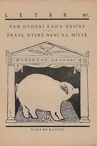 164083. Bass, Eduard [= Schmidt, Eduard] – Pan dvorní rada Ursíny čili Prase, které není na místě