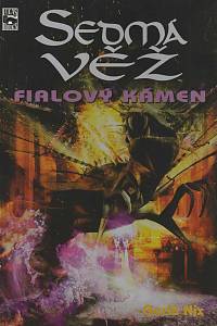 164763. Nix, Garth – Sedmá věž 6 - Fialový kámen