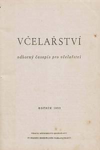 Včelařství : odborný časopis pro včelařství, Ročník I. (1953) ; Ročník II. (1954)