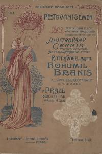 164110. Illustrovaný ceník nejstarší a největší české semenárské firmy Rott & Vogel, majitel Bohumil Braniš, odborný semenářský znalec c.k. soudu v Praze. Čís. 1