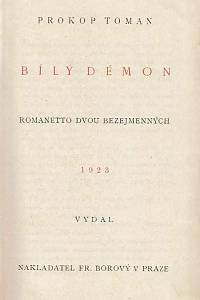 Toman, Prokop – Bílý démon : romanetto dvou bezejmenných (podpis)