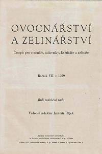 Ovocnářství a zelinářství : časopis pro ovocnáře, sadovníky, květináře a zelináře. Ročník VII. (1959)