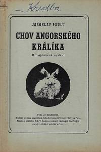 164118. Paulů, Jaroslav – Chov angorského králíka