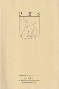 164777. Bareš, Ladislav / Bárta, Miroslav / Krejčí, Jaromír / Mynářová, Jana / Navrátilová, Hana / Vlčková, Petra / Vymazalová, Hana – Pražské egyptologické studie - Suplementa