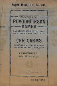 21505. Musgrave-ova původní irská kamna s ventilací neb bez ventilace soustava volného spalování : cenník 1907-8