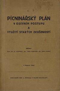 163220. Klečka, Antonín / Fabian, Josef / Kunz, Emil – Pícninářský plán v osevním postupu a využití starých zkušeností