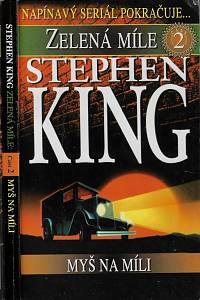 164190. King, Stephen – Zelená míle. Část druhá, Myš na míli