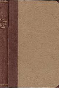 28869. Winter, Zikmund – Život a učení na partikulárních školách v Čechách v XV. a XVI. století : kulturně-historický obraz.