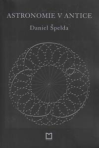 164904. Špelda, Daniel – Astronomie v antice