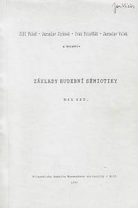 Fukač, Jiří / Jiránek, Jaroslav / Poledňák, Ivan / Volek, Jaroslav – Základy hudební sémiotiky