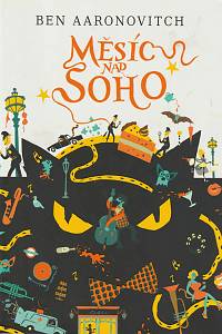 164922. Aaronovitch, Ben – Měsíc nad Soho