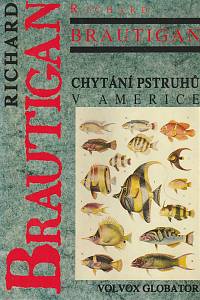 9646. Brautigan, Richard – Chytání pstruhů v Americe