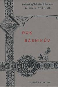 164950. Vrchlický, Jaroslav [= Frida, Emil] – Rok básníkův