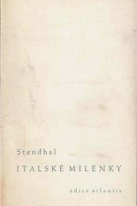 23460. Stendhal = [Beyle, Henri Marie] – Italské milenky