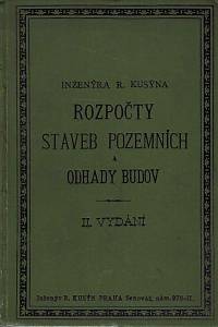 164269. Kusýn, Richard – Rozpočty staveb pozemních a odhady budov : znalecký návod ku sestavování rozpočtův a odhadování staveb pozemních