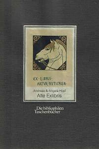 165019. Hopf, Andreas / Hopf, Angela – Alte Exlibris : Die bibliophilen Taschenbücher