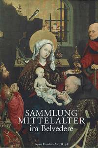165025. Husslein-Arco, Agnes – Sammlung Mittelalter im Belvedere