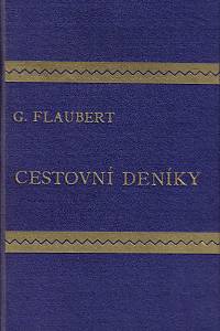 8491. Flaubert, Gustave – Cestovní deníky