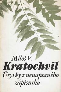 165090. Kratochvíl, Miloš V. – Úryvky z nenapsaného zápisníku (podpis)