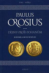165100. Orosius, Paulus – Dějiny proti pohanům